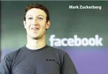  ??  ?? Mark Zuckerberg