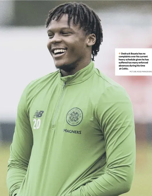  ??  ?? 2 Dedryck Boyata has no complaints over his current heavy schedule given he has suffered too many enforced absences during his time at Celtic.