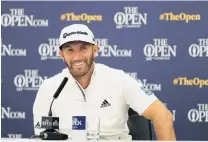  ?? PHOTO: GETTY IMAGES ?? One to beat . . . American world No 1 Dustin Johnson answers questions at a media conference at Carnoustie in Scotland yesterday. The British Open begins at Carnoustie tonight.