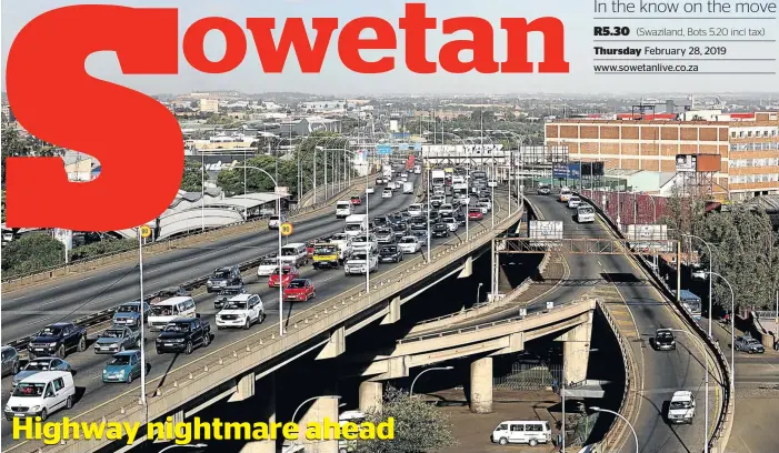  ?? / SANDILE NDLOVU ?? Traffic chaos looming in Jozi as the busy stretch of the M2 freeway which carries 24 000 cars both ways during peak hours closes today.