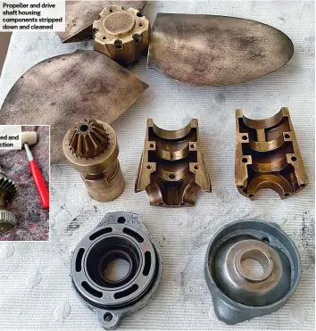  ?? ?? Propeller and drive shaft housing components stripped down and cleaned