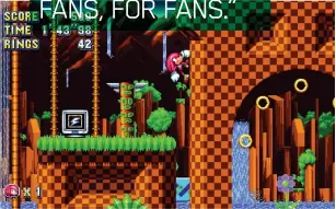  ??  ?? Above Each character has unique moves to find new map areas – Knuckles can climb and glide.