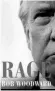  ??  ?? RAGE Author: Bob Woodward Publisher: Simon & Schuster Pages: 452 Price: $30