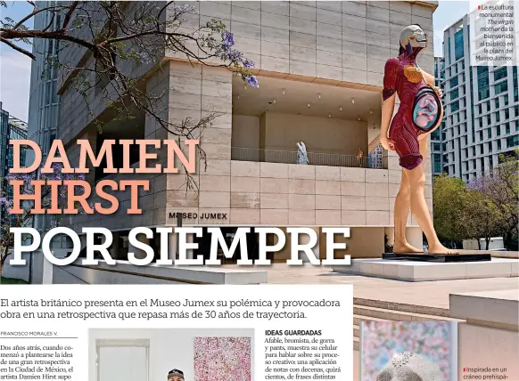  ?? ?? La escultura monumental The virgin mother da la bienvenida al público en la plaza del Museo Jumex.