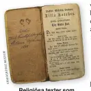  ??  ?? Religiösa texter som Bibeln och psalmboken användes ofta i svenska skolor under 1800-talet. Här ett exemplar av Martin Luthers Lilla katekes.