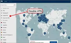  ??  ?? NORDVPN includes a tool that lets you browse the web using two servers