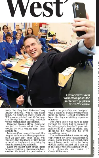  ??  ?? Class clown: Gavin Williamson poses for selfie with pupils in North Yorkshire