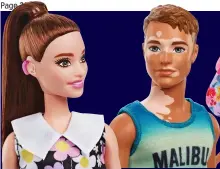  ?? ?? Caring: From left, Barbie with hearing aids, Ken with a skin condition and Barbie with a prosthetic