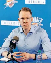  ?? LANDSBERGE­R, THE OKLAHOMAN]
[PHOTO BY CHRIS ?? Sam Presti can’t trade the Thunder’s pick in next month’s NBA Draft until after he’s selected a player. Whether he keeps the rookie or deals him, there are multiple options available to the Thunder general manager.