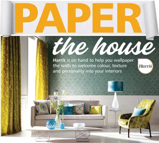  ?? ?? Unleash your personalit­y on your interiors with panels of patterned wallpaper in your favourite colours or prints
