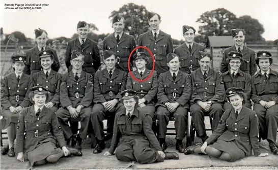  ??  ?? Pamela Pigeon (circled) and other officers of the GCHQ in 1943.