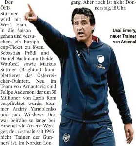  ??  ?? Unai Emery, neuer Trainer
von Arsenal