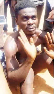  ?? Photo: Hassan Ibrahim ?? Obey Samuel, who allegedly beat his mother to coma in Lafia