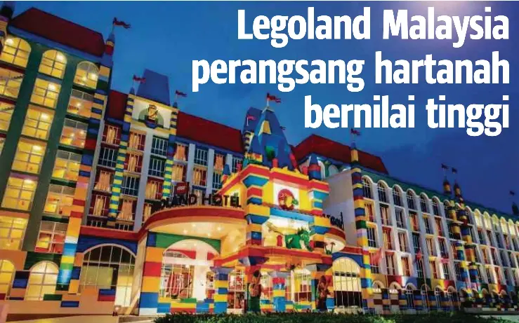 Legoland Malaysia Perangsang Hartanah Bernilai Tinggi Pressreader