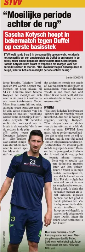  ??  ?? Rust voor Teixeira -STVV trainde gisteren één keer. Naast de geblesseer­den De Petter, Sekine en Koike bleef ook Jorge Teixeira aan de kant. Hij kreeg rust.