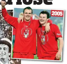  ??  ?? Red letter days: Tommy Smith and Ian Callaghan after the 1977 Rome win; Didi Hamann celebrates the 2005 Istanbul miracle with John Arne Riise 2005