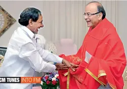  ??  ?? Union minister for finance Arun Jaitley and Telangana Chief Minister K. Chandrasek­har Rao greet each other at the Chief Minister’s Camp Office in the city on Sunday.