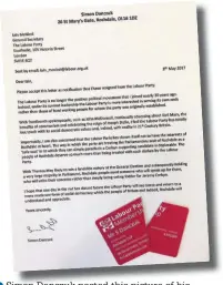  ??  ?? ●●Simon Danczuk posted this picture of his resignatio­n letter and cut up membership card