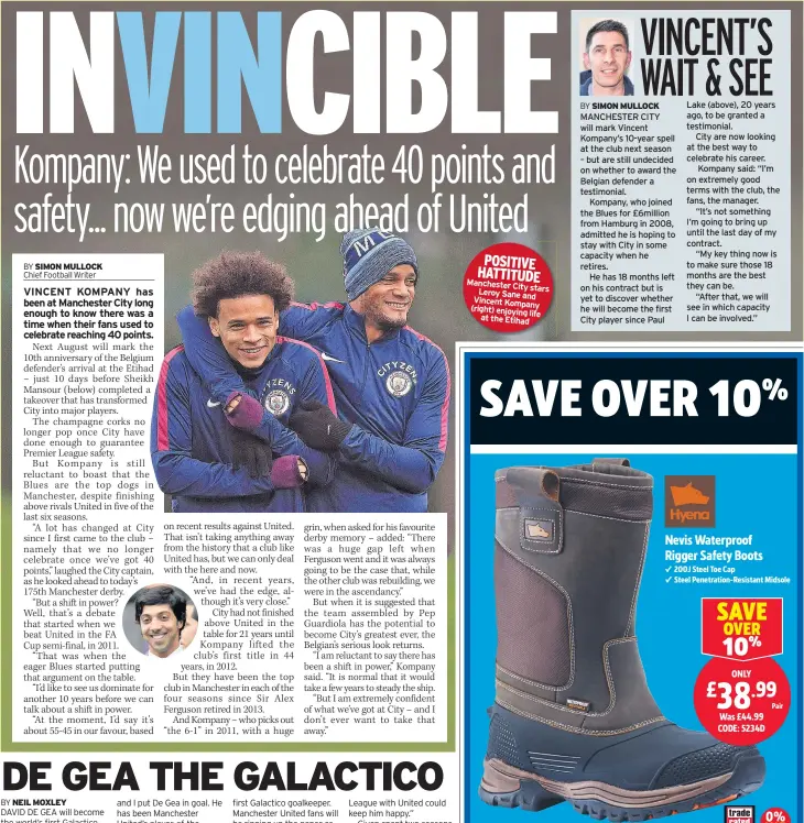  ??  ?? POSITIVE HATTITUDE Manchester City Leroy stars Sane and Vincent Kompany (right) enjoying life at the Etihad MANCHESTER CITY will mark Vincent Kompany’s 10-year spell at the club next season – but are still undecided on whether to award the Belgian...