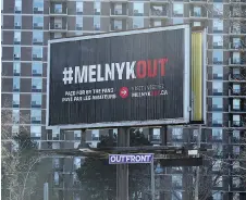  ?? PHOTOS: JEAN LEVAC ?? A GoFundMe campaign paid for by angry Ottawa Senators fans has put billboards bearing the hashtag MelnykOut all over town: clockwise from top left, on Ogilvie Road near St. Laurent; on Carling Avenue; on Bank Street near Riverside; and on Hunt Club Road.