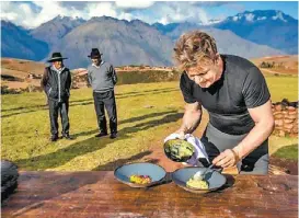  ?? ESPECIAL ?? Gordon Ramsey busca inspiració­n en lugares remotos.