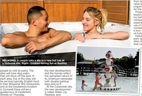  ??  ?? RELAXING: A couple take a dip in a new hot tub at a Hoburne site. Right: Children having fun at Bashley