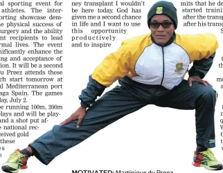  ?? Picture: TRACEY ADAMS ?? MOTIVATED: Martinique du Preez, of Big Bay, will be representi­ng South Africa at the World Transplant Games in Spain this month after a successful transplant three years ago.