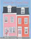  ??  ?? “Paint the Town Pink,” by Lori Doody. Running the Goat Books & Broadsides. $12.95. 44 pages