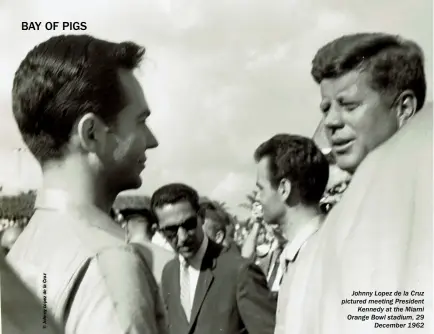  ??  ?? Johnny Lopez de la Cruz pictured meeting President Kennedy at the Miami Orange Bowl stadium, 29 December 1962
RIGHT: Johnny Lopez de la Cruz is also a veteran of the Vietnam War and is the recipient, among other decoration­s, of the Legion of Merit and three Bronze Star medals