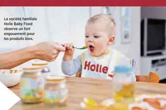 ??  ?? La société familiale Holle Baby Food observe un fort engouement pour les produits bios.