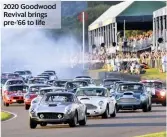  ??  ?? 2020 Goodwood Revival brings pre-’66 to life