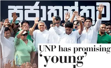  ??  ?? The millions who support the UNP do so in recognitio­n of the values the party stands for and its proud historical achievemen­ts