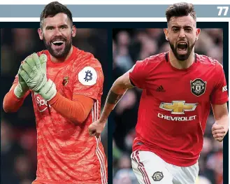  ?? GETTY IMAGES ?? Key men: Watford’s Ben Foster and United’s Bruno Fernandes