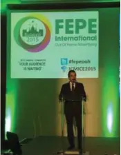  ??  ?? Vincenti, FEPE President, opening the 56th Annual Congress held in Budapest from the 10th to the 12th of June 2015.