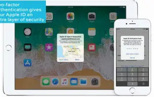  ??  ?? Two-factor authentica­tion gives your Apple ID an extra layer of security