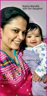  ??  ?? Babita Mandlik with her daughter