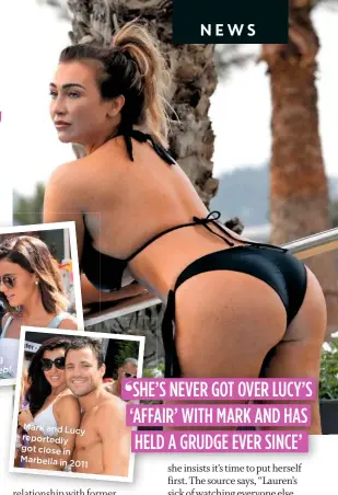  ??  ?? Mark and Lucy reportedly got close in Marbella in 2011