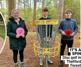 ?? ?? IT’S A SPIN Disc golf in Thetford Forest