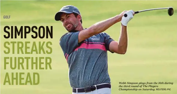  ?? REUTERS PIC ?? Webb Simpson plays from the 16th during the third round of The Players Championsh­ip on Saturday.