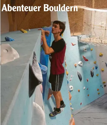 ?? Fotos: Carmen Schwab (4) ?? Ein Blick über die Kante. Simon Neidinger war früher oft beim Bouldern und bemerkt, dass er trotz längerer Pause nichts verlernt hat.