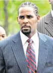  ??  ?? Charged: R Kelly is expected in court today to face 10 counts of sexual abuse