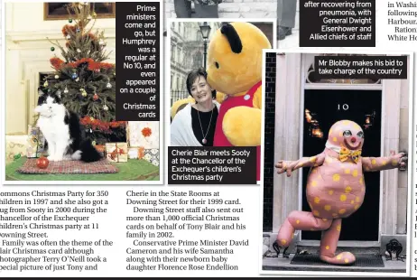  ??  ?? Prime ministers come and go, but Humphrey was a regular at No 10, and even appeared on a couple of Christmas cards Cherie Blair meets Sooty at the Chancellor of the Exchequer’s children’s Christmas partyMr Blobby makes his bid to take charge of the country