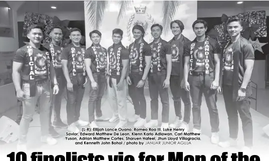  ?? JANUAR JUNIOR AGUJA ?? (L-R): Ellijah Lance Ouano, Romeo Roa III, Luke Henry Savior, Edward Matthew De Leon, Klenn Karlo Adlawan, Carl Matthew Yuson, Adrian Matthew Cortes, Sharuen Hafeel, Jhun Lloyd Villagraci­a, and Kenneth John Bohol / photo by