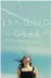  ??  ?? LANDING GEAR By Kate Pullinger Random House