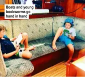  ??  ?? Boats and young bookworms go hand in hand