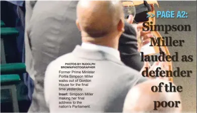  ?? PHOTOS BY RUDOLPH BROWN/PHOTOGRAPH­ER ?? Former Prime Minister Portia Simpson Miller walks out of Gordon House for the final time yesterday. Inset: Simpson Miller making her final address to the nation’s Parliament.