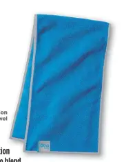  ??  ?? MISSION Dual-action Fitness Towel