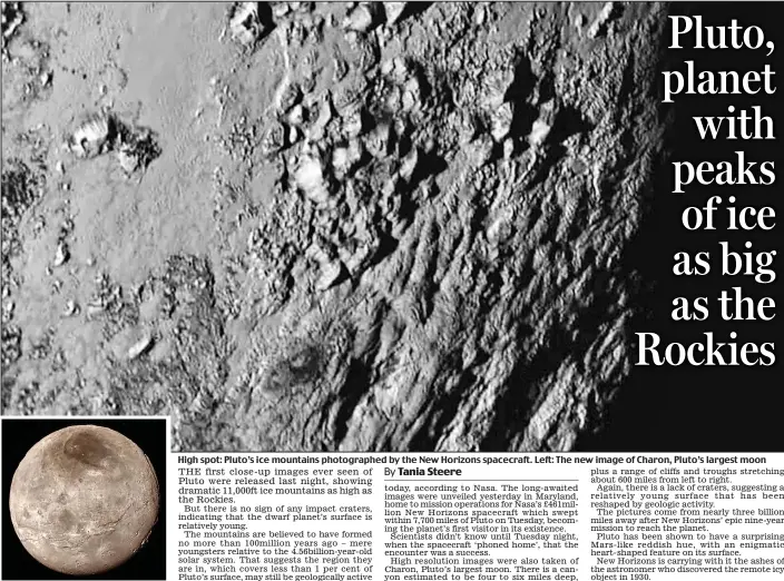  ??  ?? High spot: Pluto’s ice mountains photograph­ed by the New Horizons spacecraft. Left: The new image of Charon, Pluto’s largest moon