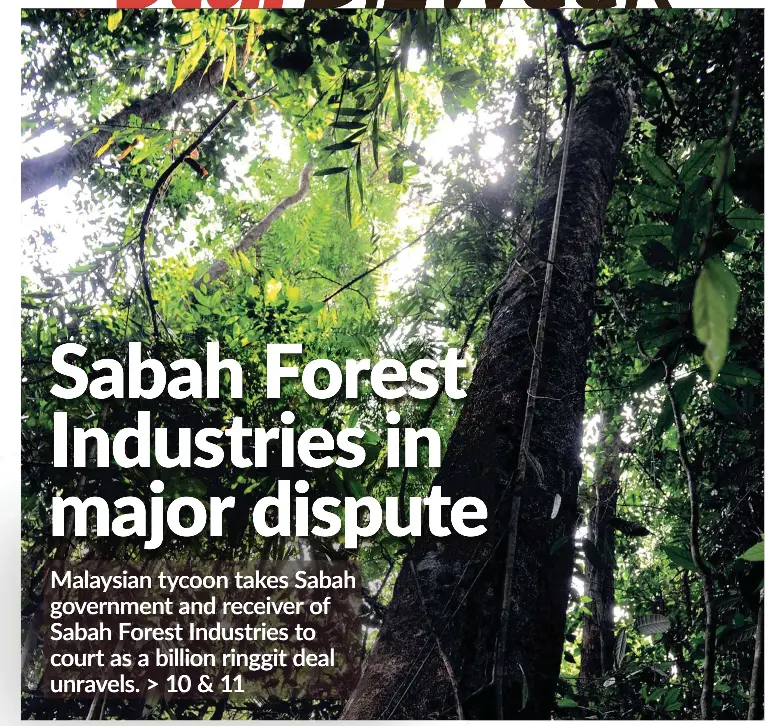 Sabah Forest Industries In Major Dispute Pressreader