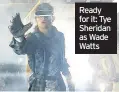  ??  ?? Ready for it: Tye Sheridan as Wade Watts